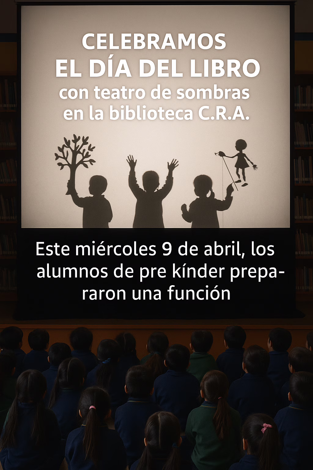 Día del Libro en el Colegio Las Américas: Teatro de sombras y fomento lector en la biblioteca CRA