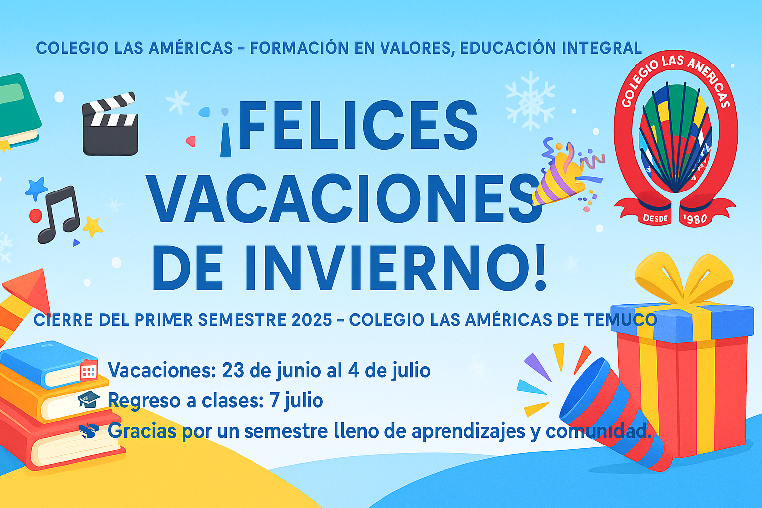 Colegio Las Américas cierra su primer semestre con alegría y convivencia